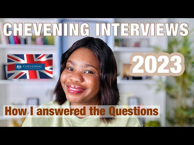 Chevening Interviews: How I successfully Answered my Chevening Interview Questions | #chevening