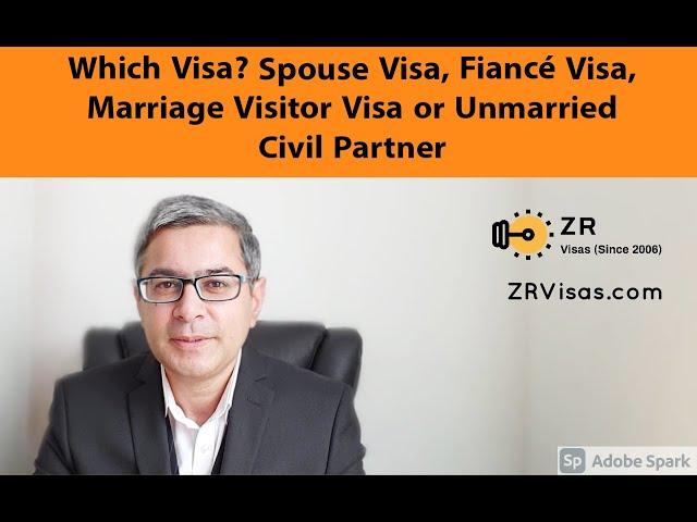 UK Spouse Visa Vs Fiancé Visa Vs Marriage Visitor Visa Vs Unmarried Civil Partner Visa ZR Visas UK