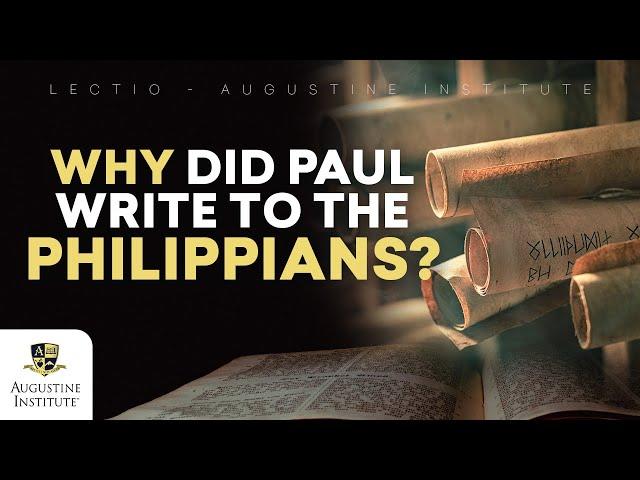 St. Paul's Letter to the Philippians | Overview & Bible Study