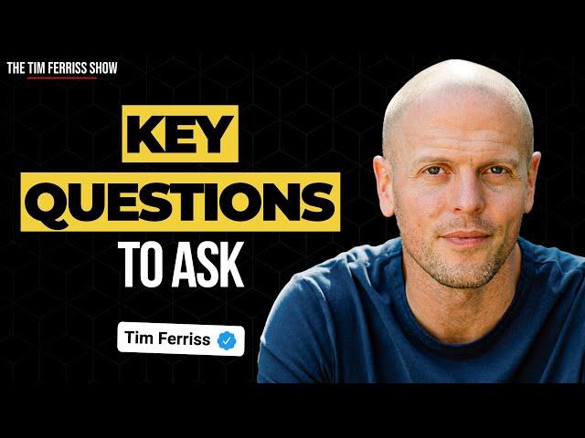 How I Prioritize Projects: The Key Questions to Ask | Q&A with Tim Ferriss