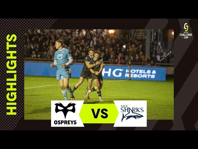 Instant Highlights - Ospreys v Sale Sharks | Round of 16 | EPCR Challenge Cup 2023/24