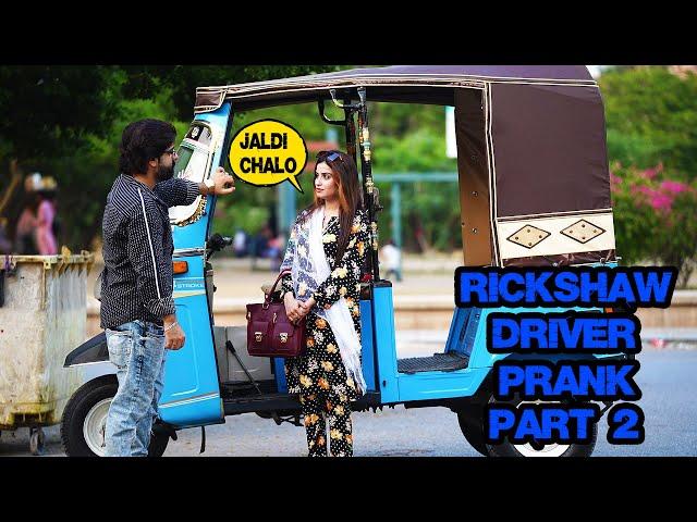 Rickshaw Driver Prank Part 2 | Humanitarians