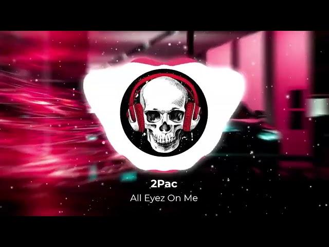 2Pac - All Eyez On Me (ArmMusicBeats Remix)