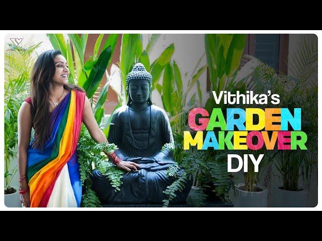 Dream Garden Makeover | DIY |  Vithika Sheru |