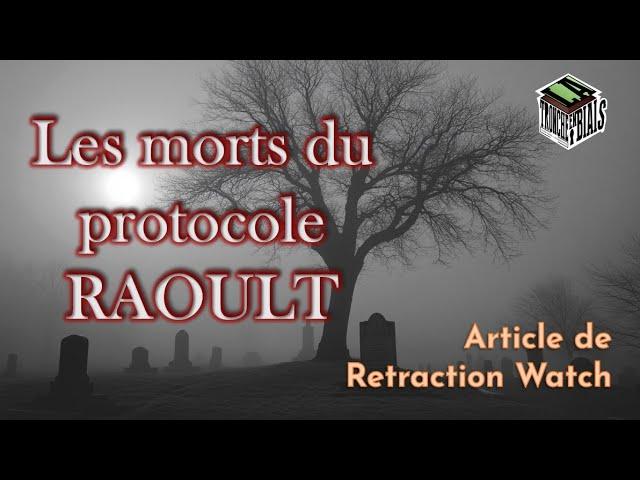 COVID - Les morts du protocole Raoult [Une étude rétractée ?]