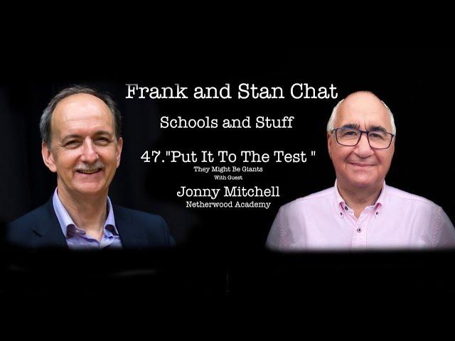 Frank and Stan Chat No.47: The Jonny Mitchell Edition