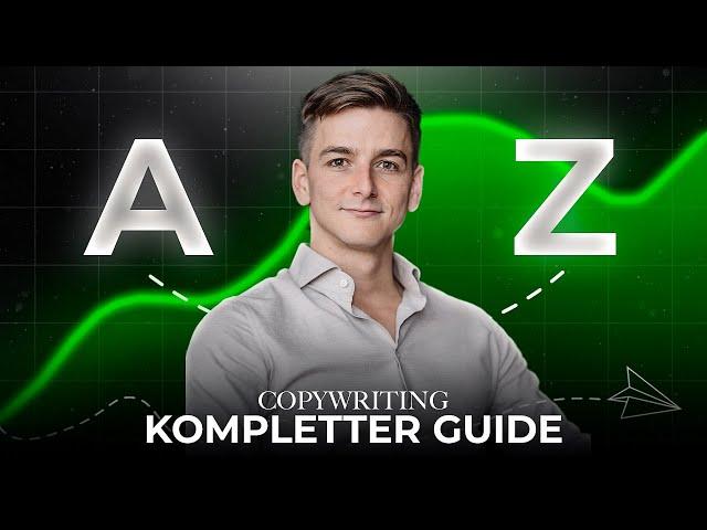 Kompletter Copywriting Guide für Anfänger 2024 (Step by Step)