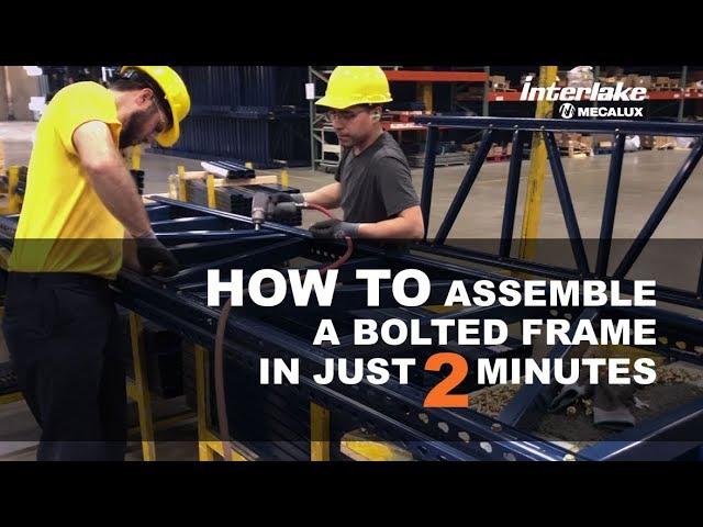 How to assemble an Interlake Mecalux bolted frame in just 2 minutes!