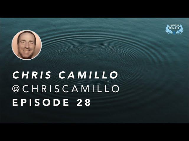 Investing With The Whales | Episode 28 | Chris Camillo