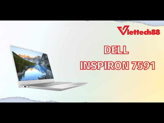 Dell Inspiron 7591 | VT88 Digital Chuyên Kênh về Macbook và Laptop cao cấp