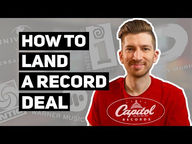 How to Get a Record Deal in as an Unsigned Artist / Band