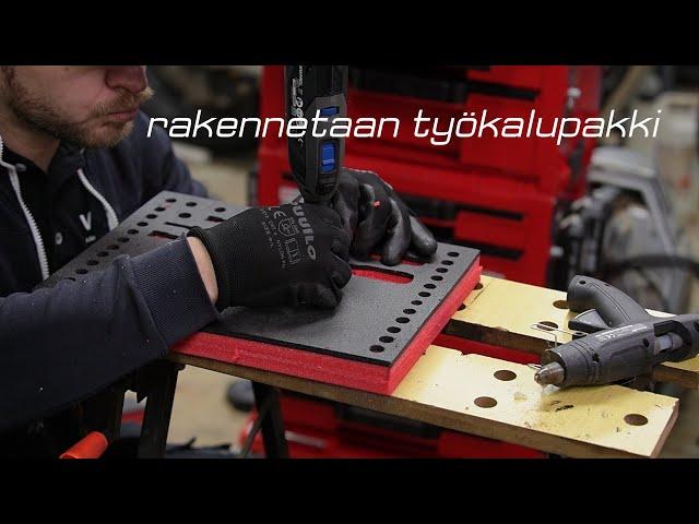 Työkalupakin rakennusta ja foamin työstöä