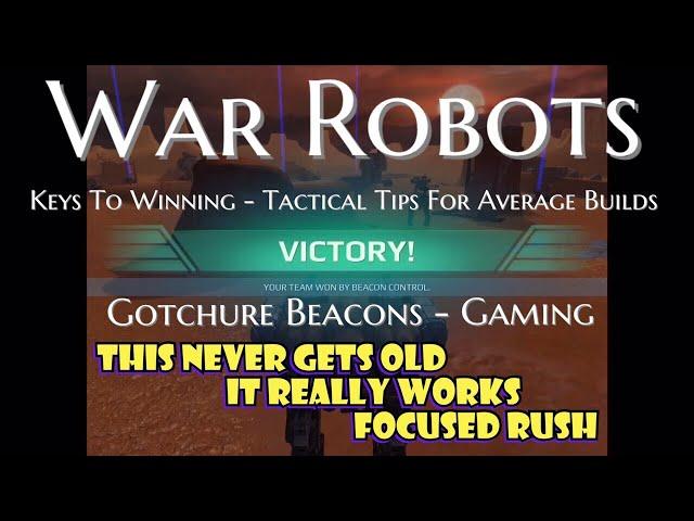 War Robots | Keys To Winning - Tactical Tips For Average Builds (342)
