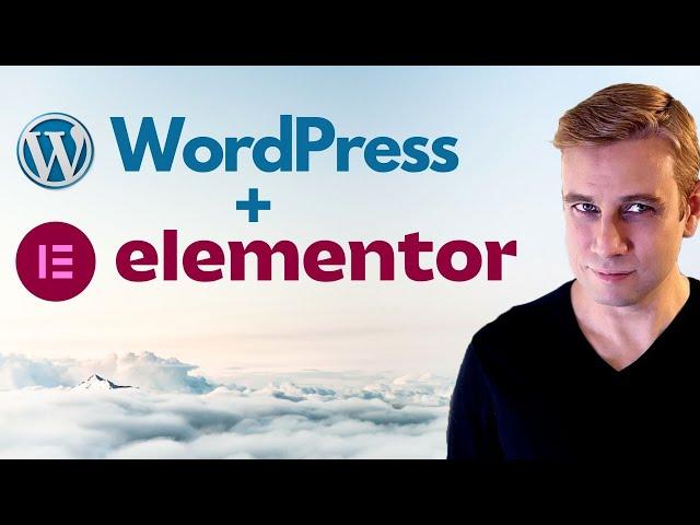 How to Create a WordPress Website with Elementor