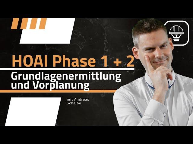 HOAI Phase 1 + 2 Grundlagenermittlung und Vorplanung