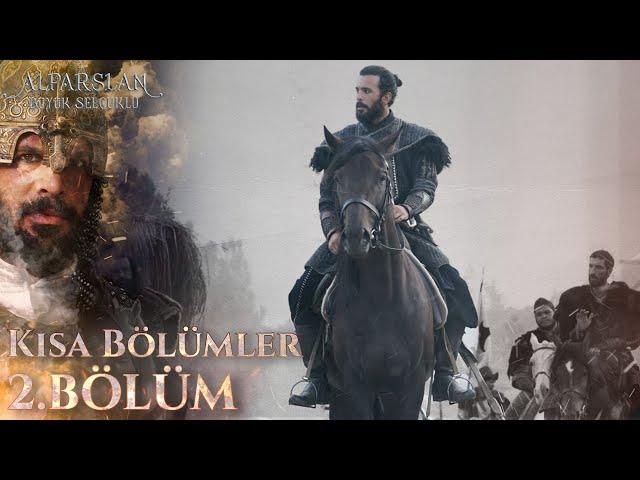 Alparslan: Büyük Selçuklu (Kısa bölümler) 2. Bölüm