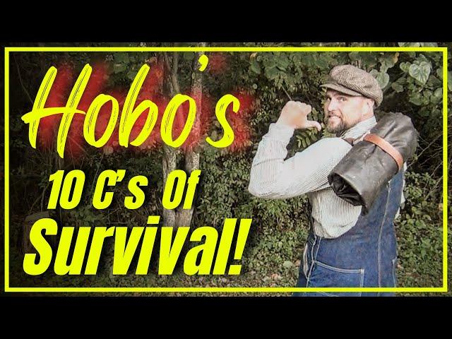 Hobo’s 10 C’s of Survival: Build a 1930s Depression-Era Survival Kit for Modern Adventures!