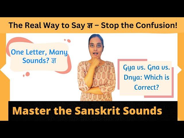 jna pronunciation in Sanskrit - How to pronounce ज्ञ​ correctly in Sanskrit