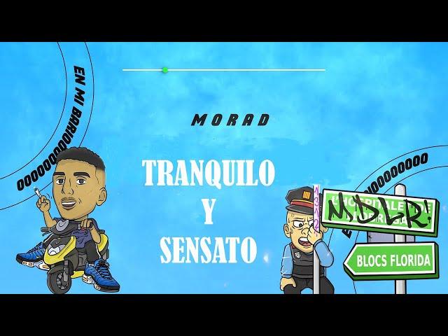 Morad - Tranquilo y sensato (Audio Oficial)