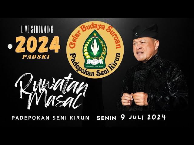 Live Streaming GELAR BUDAYA SUROAN PADSKI 2024 || RUWATAN MASAL