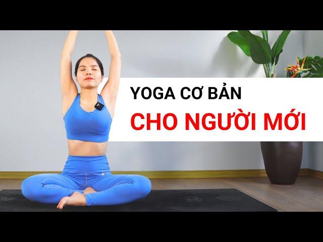 Yoga cho người mới bắt đầu, bài tập CƠ BẢN DỄ TẬP TẠI NHÀ | Hoàng Uyên Yoga