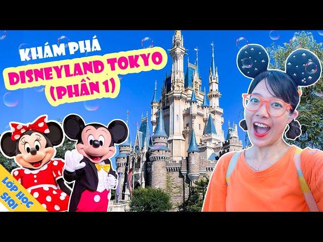 Lee Cie khám phá công viên DISNEYLAND TOKYO (phần 1) - Lạc vào lâu đài cổ tích Cinderella siêu đẹp!!