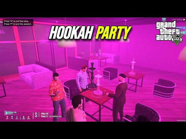 Hookah Party | Gta 5 RP