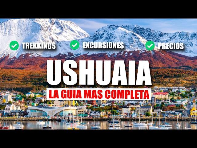 USHUAIA ARGENTINA ¿Qué hacer? GUIA COMPLETA DE VIAJE