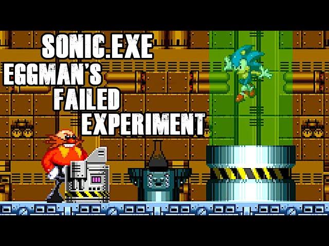 Eggman Has Created Something Horrible... Sonic.EXE: Eggman's Failed Experiment