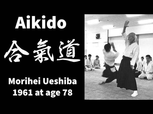 1961 Aikido video of O'Sensei #aikido #aikikai #aikidocenterla