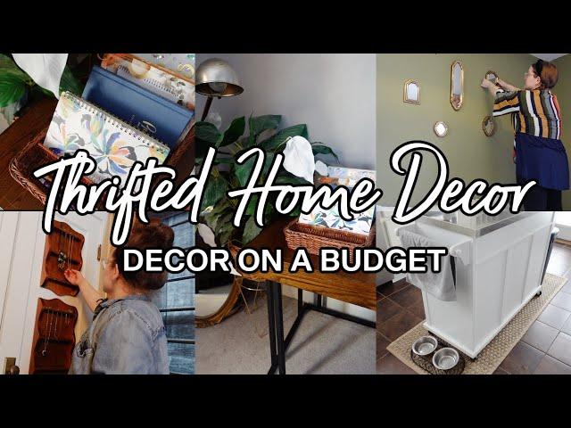 THRIFTED HOME DECOR | BUDGET DECOR | DECORATE WITH ME!!!