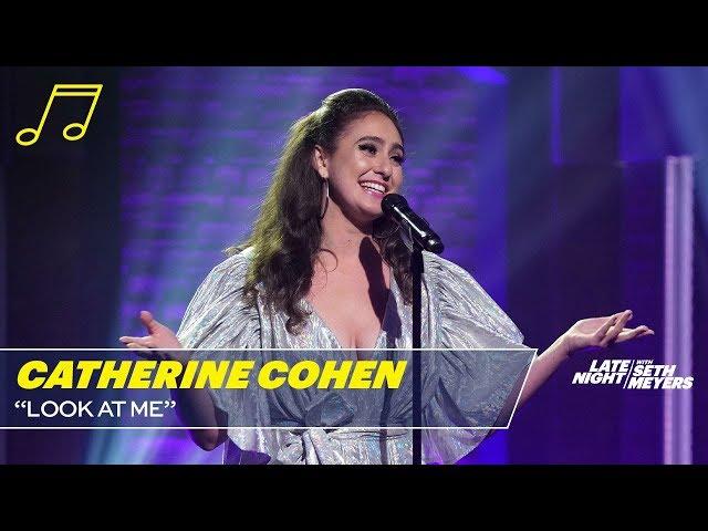 Catherine Cohen: “Look at Me”