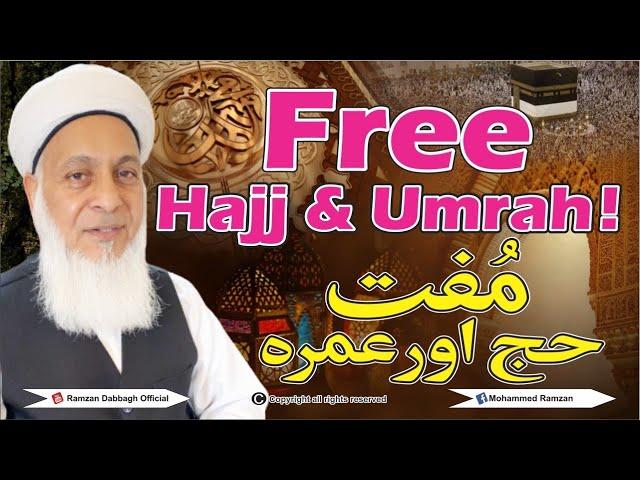 FREE HAJJ & UMRAH!!