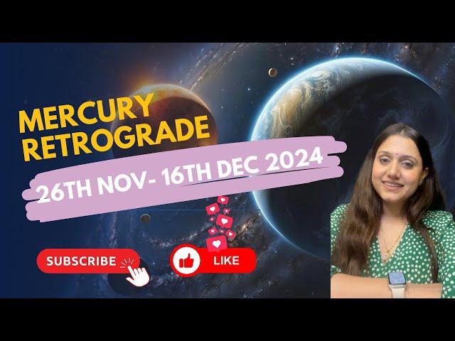 Mercury Retrograde: Predictions for all zodiac signs 26TH NOV- 6TH DEC 2024