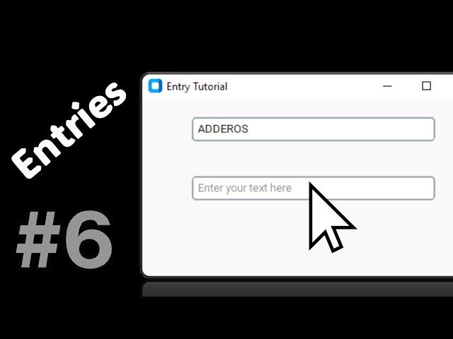 Entries - Python CustomTkinter Modern GUI Development #6