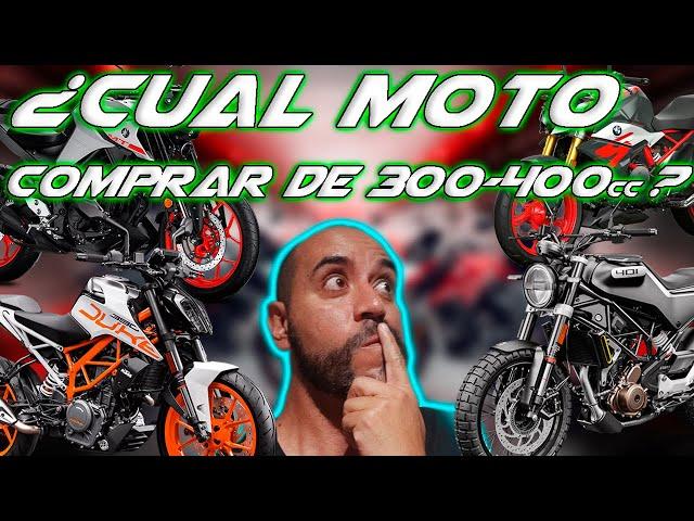 Cual MOTO de 300cc a 400cc COMPRAR