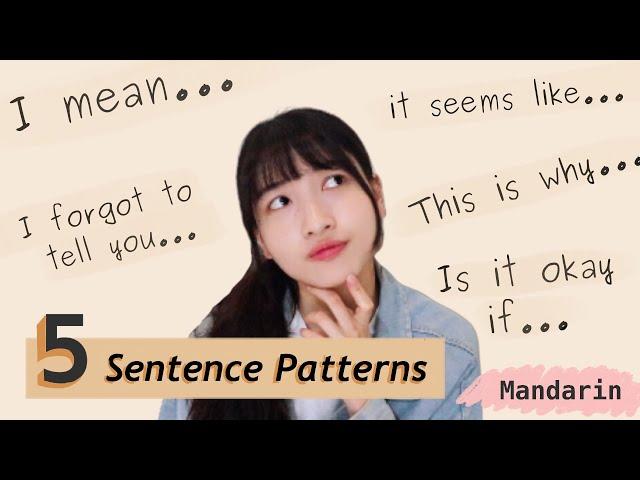 5 Often Used Sentence Patterns | Daily Mandarin Chinese