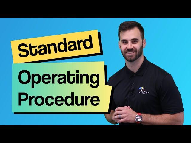 All You Need To Know About a Standard Operating Procedure