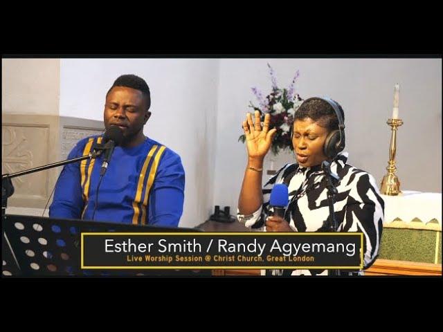 Esther Smith - LIVE Worship Moment With Randy Agyemang