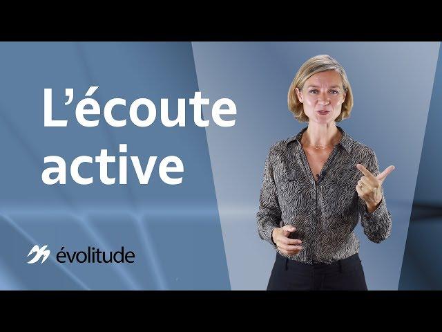 Pratiquer l’écoute active au travail