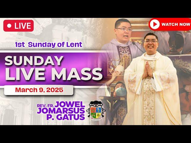 SUNDAY FILIPINO LIVE MASS TODAY ONLINE II MARCH 9, 2025 II FR. JOWEL JOMARSUS GATUS