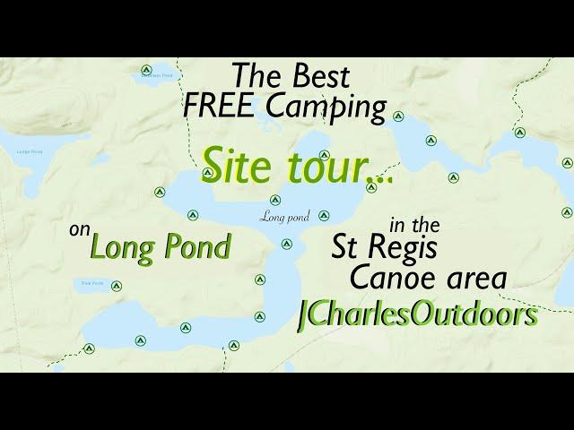 Long Pond in the St Regis Canoe Area (site tour) Best Free camping, #adirondacks  #dispersedcamping