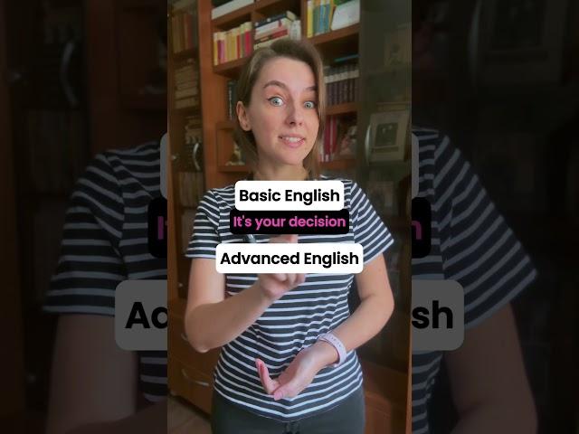 Basic English vs Advanced English