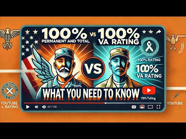 100% Permanent and Total VA Rating vs. 100% VA Rating: What You Need to Know