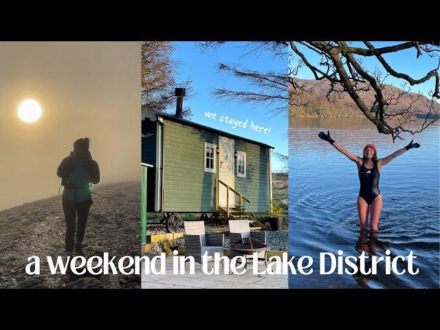 Staying in a Shepherd's hut, Skiddaw & a winter lake swim! | A weekend in the Lake District