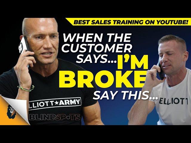 Sales Training // Overcome "I HAVE NO MONEY" Bull Crap Objection // Andy Elliott