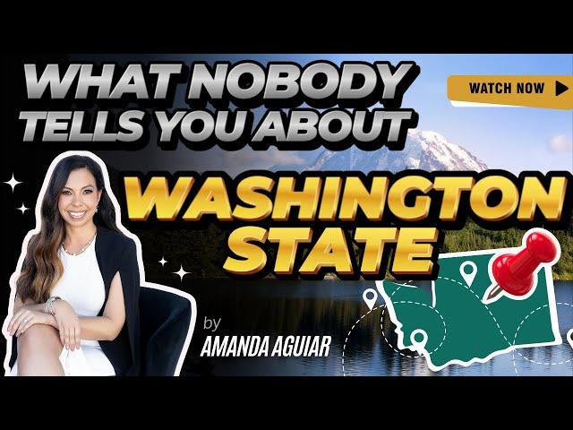 Myths That You Need To Know BEFORE MOVING TO Washington State | AmandaAguiar.Exprealty.com