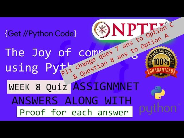 NPTEL The Joy of Computing using Python  week 8 quiz assignment answers with proof of each answer