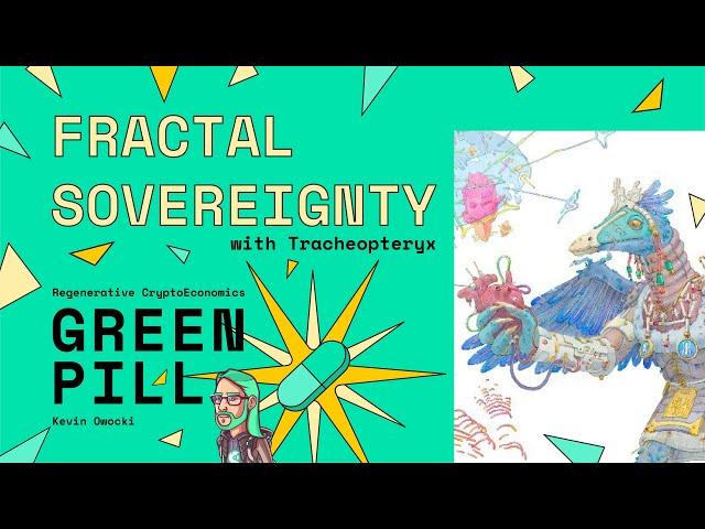 How to DAO with Tracheopteryx | GreenPill #5