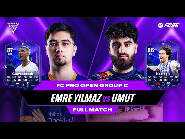 HUGE match-up in Group C! | Emre Yilmaz v Umut | FC Pro Open | Full Match